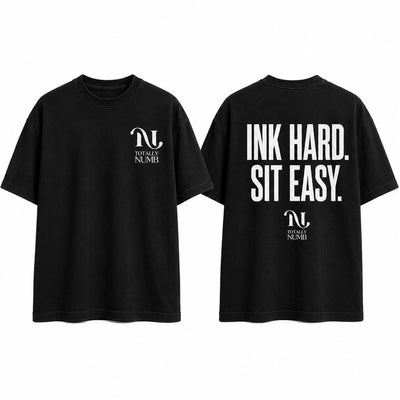 Totally Numb T-Shirt — Ink Hard. Sit Easy.